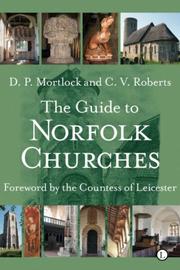 Cover of: Guide to Norfolk Churches by D. P. Mortlock