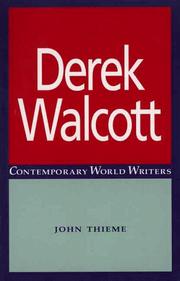 Cover of: Derek Walcott (Contemporary World Writers) by John Thieme