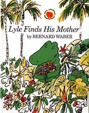 Lyle Finds His Mother (Lyle the Crocodile)