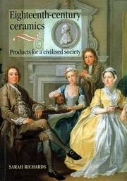 Cover of: Eighteenth-Century Ceramics by Sarah Richards