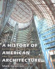 History of American Architecture by Mark Gelernter
