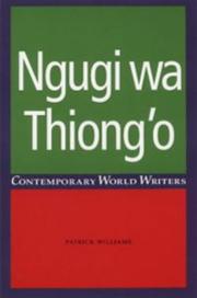 Cover of: Ngugi Wa Thiong'o (Contemporary World Writers)