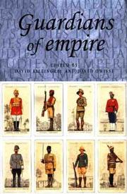 Cover of: Guardians of Empire: The Armed Forces of the Colonial Powers c. 1700-1964 (Studies in Imperialism)