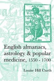 Cover of: English Almanacs, Astrology and Popular Medicine, 1550-1700