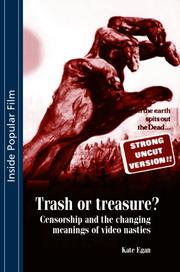 Cover of: Trash or Treasure?: Censorship and the Changing Meanings of the Video Nasties (Inside Popular Film)