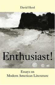 Cover of: Enthusiast!: Essays on Modern American Literature