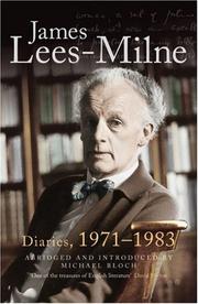 Cover of: Diaries, 1971-1983 by James Lees-Milne, Michael Bloch