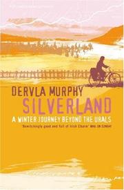 Cover of: Silverland: A Winter Journey Beyond the Urals
