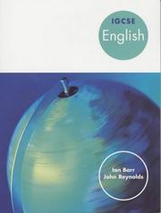 Cover of: IGCSE English by Ian Barr, John Reynolds
