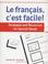 Cover of: Francais, C'est Facile!