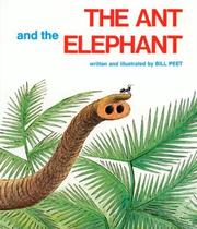 Cover of: The Ant and the Elephant by Bill Peet, Bill Peet