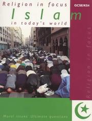 Cover of: Islam in Today's World (R.E.in Focus) by Janet Orchard, Claire Clinton, Sally Lynch, Deborah Weston, Angela Wright