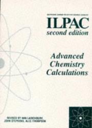 Cover of: Advanced Chemistry Calculations (Independent Learning Project for Advanced Chemistry)