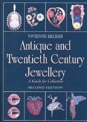 Cover of: Antique and Twentieth Century Jewellery: A Guide for Collectors