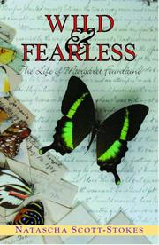 Wild And Fearless by Natascha Scott-Stokes