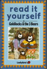 Cover of: Goldilocks and the Three Bears (Read It Yourself) by 