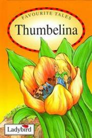 Cover of: Thumbelina (Favourite Tales) by Hans Christian Andersen
