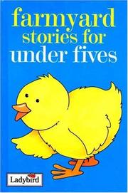 Cover of: Farmyard Stories for Under Fives (Stories for Under Fives Collection)