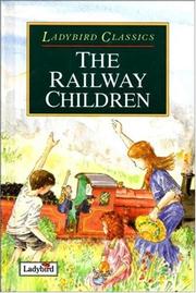 Cover of: Railway Children, the (Classics) by Ladybird