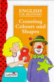 Cover of: Counting, Colours and Shapes (Ladybird English) by 
