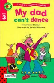 Cover of: My Dad Can't Dance (Read with Ladybird) by Lorraine Horsley, Catriona Macgregor, Shirley Jackson