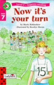 Cover of: Now It's Your Turn (Read with Ladybird) by Marie Birkinshaw