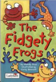 Cover of: Fidgety Frogs (Animal Allsorts)