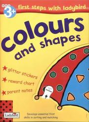Cover of: Colours and Shapes (First Steps with Ladybird)
