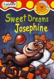 Cover of: Sweet Dreams, Josephine (Snuggle Up Stories) by Nicola Baxter