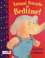 Cover of: Animal Friends for Bedtime! (Gift Books)