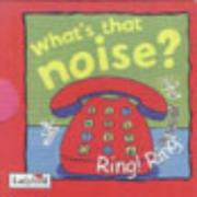 Cover of: What's That Noise? Ring! Ring! (Look & Talk) by Mandy Stanley