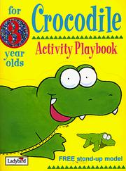 Cover of: Crocodile Activity Playbook for 3 Year Olds (Animal Funtime)