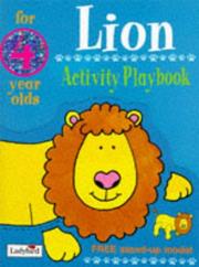 Cover of: Lion Activity Playbook for 4 Year Olds (Animal Funtime)