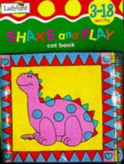 Cover of: Dinosaur (Shake and Play Cot Books) by Ladybird, Ladybird Books