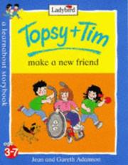 Cover of: Topsy and Tim Make a New Friend (Topsy & Tim)