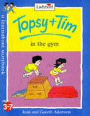 Cover of: Topsy and Tim in the Gym (Topsy & Tim)