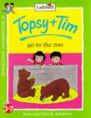 Cover of: Topsy and Tim Go to the Zoo (Topsy & Tim) by Jean Adamson, Gareth Adamson