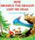 Cover of: How Droofus the Dragon Lost His Head