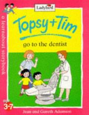 Topsy & Tim meet the dentist by Jean Adamson, Gareth Adamson