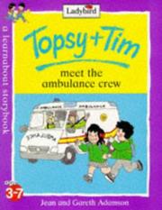 Cover of: Topsy and Tim Meet the Ambulance Crew (Topsy & Tim)