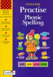 Cover of: Phonic Spelling (Practise)