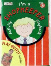 Cover of: Let's Play I'm a Shopkeeper (First Activity)