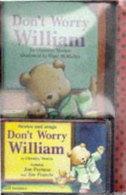 Don't Worry William by Christine Morton, Nigel McMullen