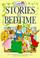 Cover of: Stories for Bedtime (LADYBD/SL1)