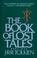 Cover of: The book of lost tales