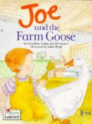 Cover of: Joe and the Farm Goose (Toddler Tales)