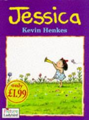 Cover of: Jessica by Kevin Henkes