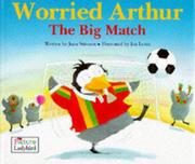 Cover of: Worried Arthur - The Big Match by Joan Stimson