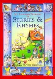 Cover of: My Ladybird Treasury of Stories & Rhymes (My Treasury of Stories & Rhyme)