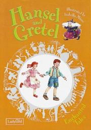 Cover of: Hansel and Gretel by Brothers Grimm, Wilhelm Grimm, Audrey Daly